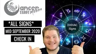 *ALL SIGNS* - MID SEPTEMBER 2020 CHECK IN! (Timestamps in Comments Below!)