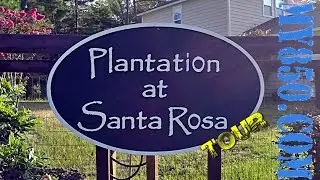 Plantation at Santa Rosa Beach Tour