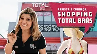 SHOPPING TOTAL BR&Aacute;S - ASSISTA E CONHE&Ccedil;A | Neide Viagens