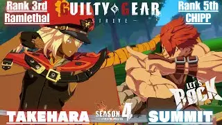 GGST➤ Rank 3rd Ramlethal / ラムレザル [ TAKEHARA/竹原 ] vs Rank 5th CHIPP / チップ [ SUMMIT ] GuiltyGearStrive
