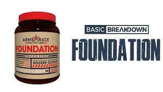 Arms Race Nutrition Foundation Protein Powder Supplement Review | Basic Breakdown