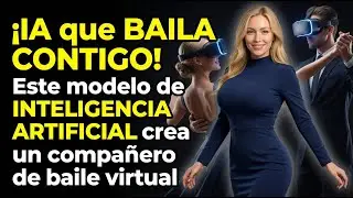 ¡IA que BAILA CONTIGO! Este modelo de INTELIGENCIA ARTIFICIAL crea un compañero de baile virtual
