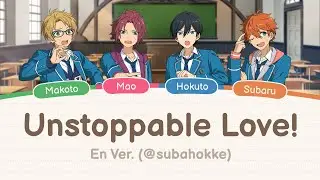 Unstoppable Love! — Trickstar (JP/RM/EN — En Ver.)