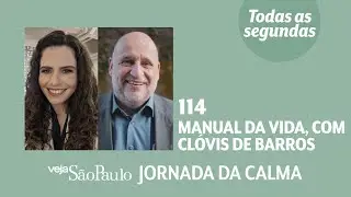 Manual da vida, com Clóvis de Barros