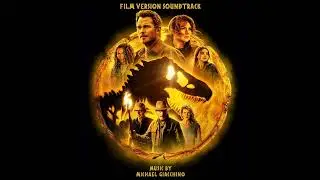 Everything A-Okay (Unreleased) | Jurassic World: Dominion | Michael Giacchino