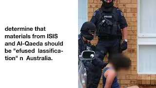 Australian Counter Terrorism Police Are Asking The Classification Board To Ban ISIS Propaganda