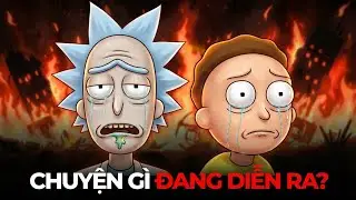 GIẢI MÃ LÝ DO TỪ MÙA 6 RICK AND MORTY KHÁN GIẢ DẦN THẤT VỌNG...