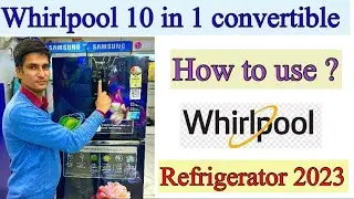 How to use? Whirlpool 10 in 1 Convertible Refrigerator modes #whirlpool#refrigerator#convertible