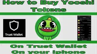 How to Buy Yooshi Token On Trust Wallet On your iphone