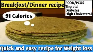 Weight loss Roti/Paratha | Oats paratha | Healthy breakfast ideas | Breakfast/Dinner recipe