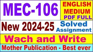 MEC 106 solved assignment 2024-25 in English || mec 106 solved assignment 2025 || mec106 2024-25