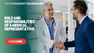Medical Representative Responsibilities | Role of MR in Pharma Industry | MR Job Explained