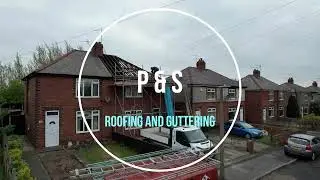 P and S Roofing and Guttering Services, RE Roof Video, Worksop, Nottinghamshire, Roofing, Re-Roof