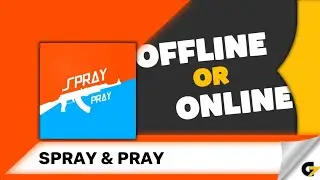 Spray & Pray game offline or online ?