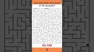IQ 105? Can you solve this maze in 15 seconds? intermediate 1