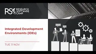 Byte-sized RSE: Integrated Development Environments