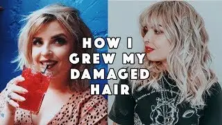 HOW TO GROW DAMAGED HAIR
