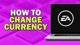 How To Change Currency On Ea (Easiest Way)​​​