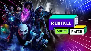 Redfall - The State of the game after the 