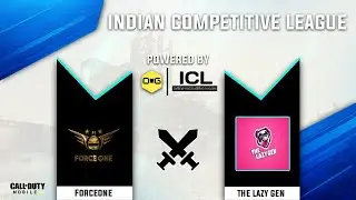 ForceOne eSports Vs The Lazy Gen | ICL S2 | CODM 🇮🇳