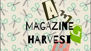 Magazine Harvest for Collage
