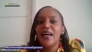 My Side Hustle Mindset Is Gone; It's The ACTUAL Business ~ Catherine Mwihaki #CentonomyEntrepreneur