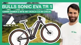 BULLS Sonic EVA TR 1 | Ein E-MTB speziell f&uuml;r Frauen!?