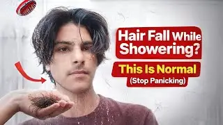 Hair Fall While Showering? This Is Normal (Stop Panicking)
