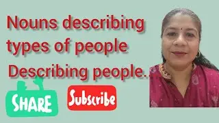 Nouns describing people/nouns describing personality or behaviour # behaviour nouns 
