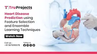 Heart Disease Prediction using Feature Selection and Ensemble Learning Techniques || BTECH PROJECTS