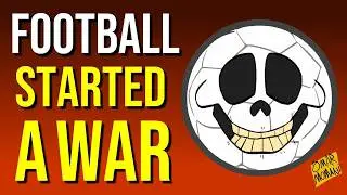 When Football Started a War Between Two Countries
