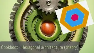 Cookboot - 03 - Hexagonal (theory)
