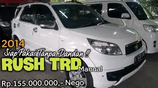 Rush TRD 2014 Manual PUTIH Mulus Tinggal GAS Bro‼️ [stokmobilsecond 1/02/2020]