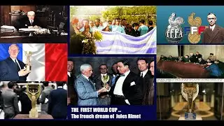 World cup 30 ( in colour) The first world cup , the french dream of Jules Rimet