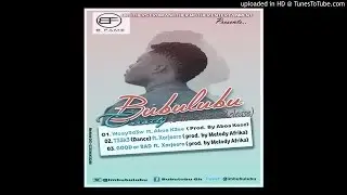 Bubu Maani - T33K3 (Dance) ft. Xorjeero (Prod by Melody Afrika)