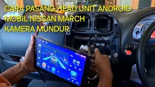 Cara pasang head unit android pada mobil Nissan march