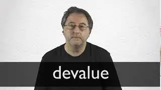 How to pronounce DEVALUE in British English
