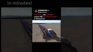 Elon musk's new $20 billion project New York to London in minutes!