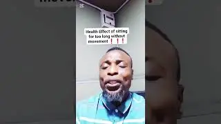 Health Effects of sitting for too long without movement