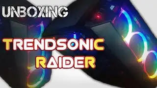 Распаковка корпуса Trendsonic Raider ATX