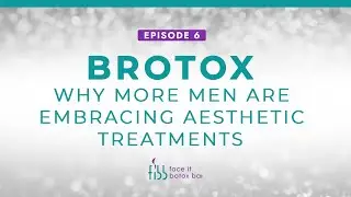 BROTOX Why More Men Are Embracing Aesthetic Treatments | #fortmyersfl #botoxinjections