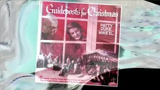 Guideposts for Christmas &bull; Patty Duke & Mike Derry-News-Key (oh, and some Norman Vincent Peale guy)