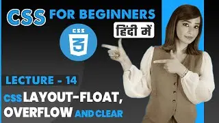 14. CSS Layout Tutorial | Float, Overflow and clear | How to use Float, Overflow & clear in CSS