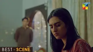Wabaal - Episode 10 - [ 𝐁𝐞𝐬𝐭 𝐒𝐜𝐞𝐧𝐞 01 ]  - #sarahkhan - #talhachahour - HUM TV