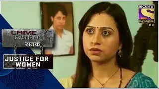 Crime Patrol | Counterplot | Justice For Women | Full Episode