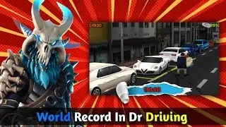 World Record!! Dr Driving 🥵 || KL Gaming