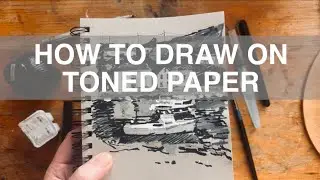 How to Draw on Toned Paper