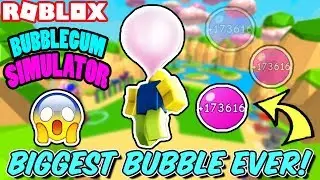 BLOWING THE BIGGEST BUBBLES EVER IN BUBBLEGUM SIMULATOR (Roblox) | 😱174K PER BUBBLE! 😱 TOP PLAYER