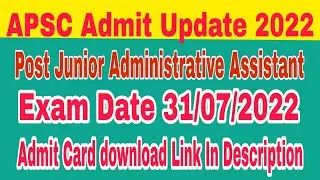 APSC Exam 2022!! Assam Public Service Commission !! Junior Administrative Assistant Exam Date !!