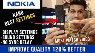 Nokia 32 Inch Smart TV Best Picture & Audio Settings | Sound Delay Problem Solved